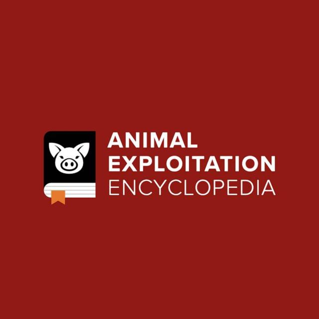 Animal Exploitation Encyclopedia